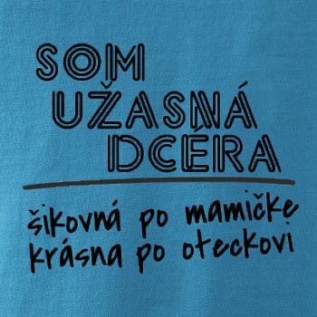Som úžasná dcera