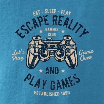 Escape Reality Escape Reality