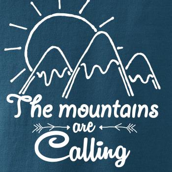 The mountains are calling The mountains are calling