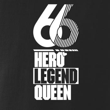 Hero, Legend, King x Queen 1966