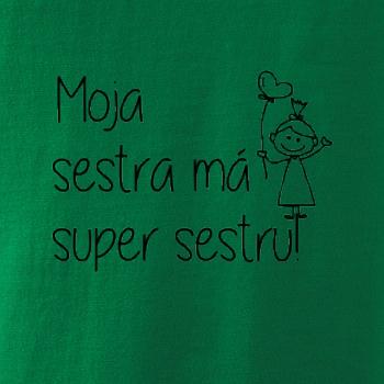 Moja sestra má super sestru Moja sestra má super sestru