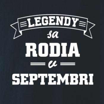 Legendy sa rodia v septembri