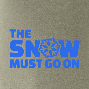 Snow must go on