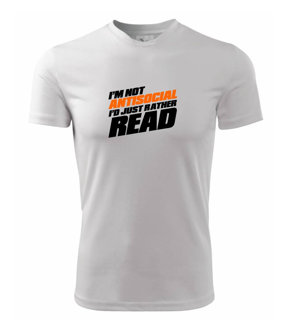 I'm not antisocial i'd just rather read I'm not antisocial i'd just rather read