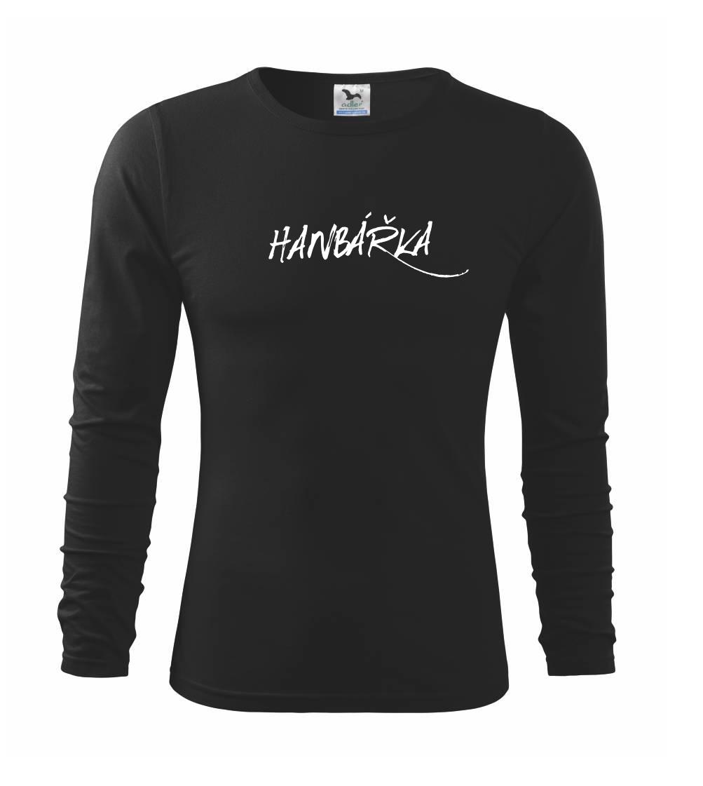 Tričká na párty - Hanbárka - Tričko detské Long Sleeve