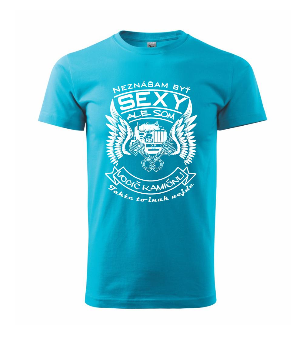 Neznášam byť sexy - Vodič kamiónu Neznášam byť sexy - Vodič kamiónu