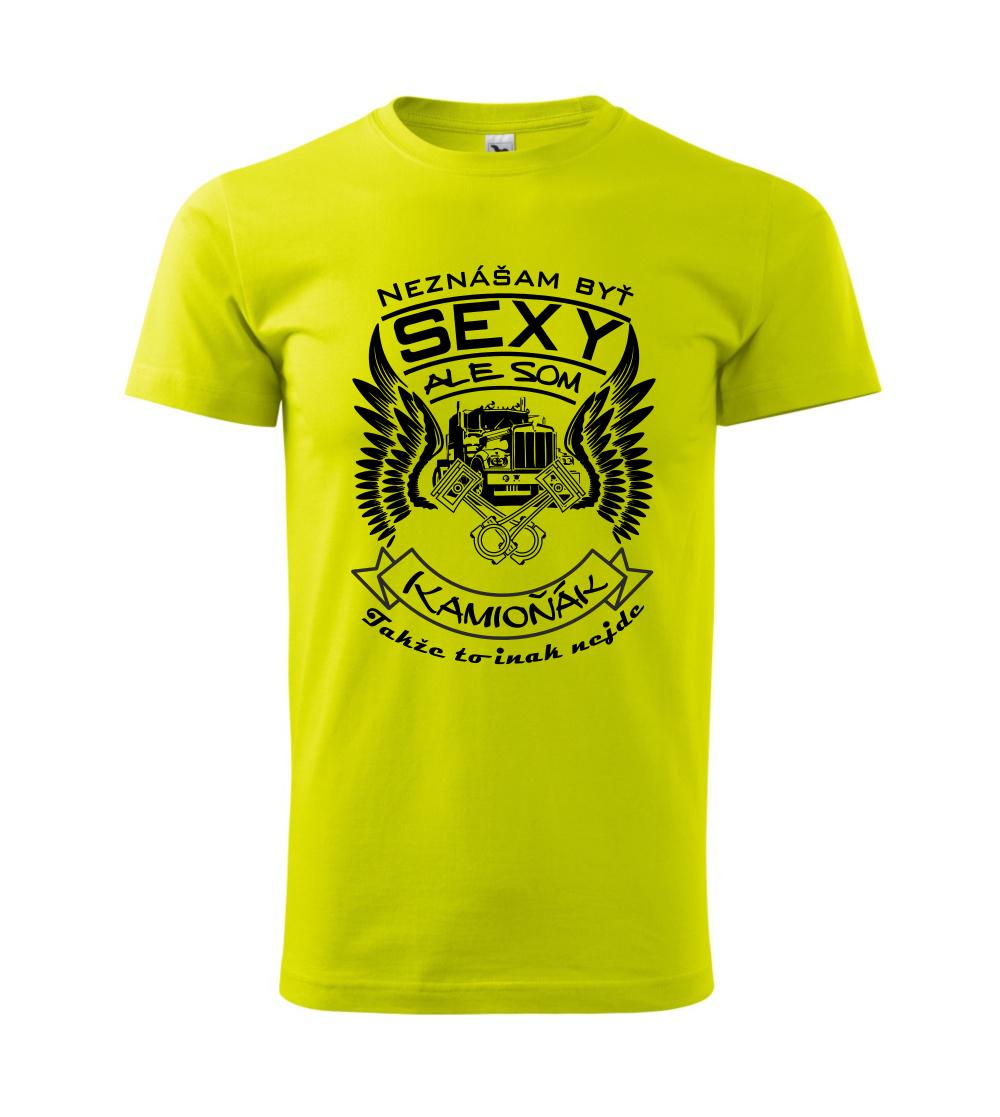 Neznášam byť sexy - kamioňák Neznášam byť sexy - kamioňák