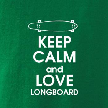 Keep calm and longboard Keep calm and longboard