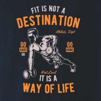 Fit Is Not A Destination
