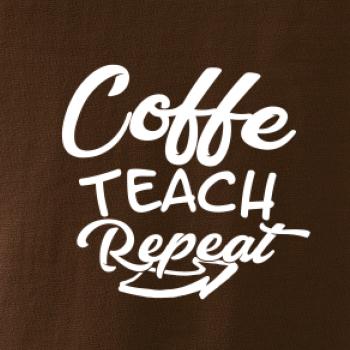 Coffe teach repeat