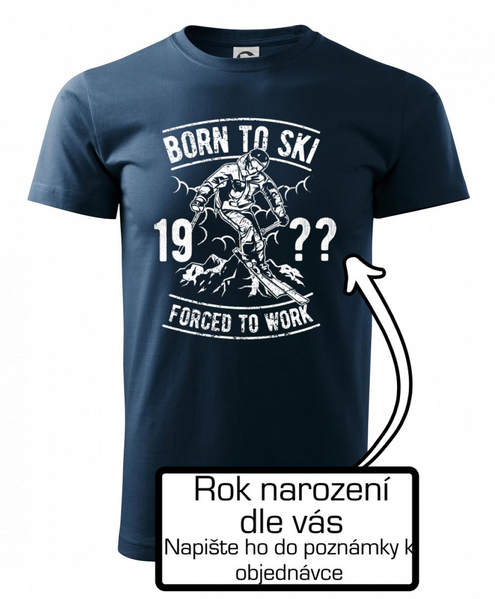 Born To Ski (vlastný ročník) Born To Ski (vlastný ročník)