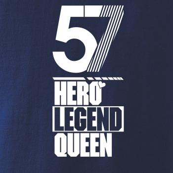 Hero, Legend, King x Queen 1957