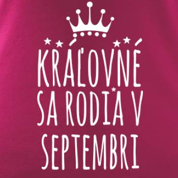 Kráľovné sa rodia v septembri