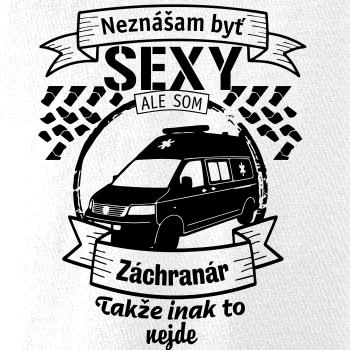 Neznášam byť sexy - záchranár