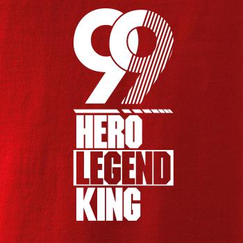 Hero, Legend, King x Queen 1999 Hero, Legend, King x Queen 1999