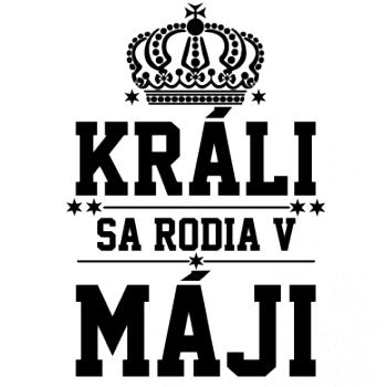 Králi sa rodia v máji