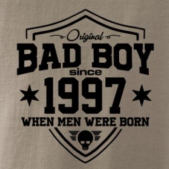 Bad boy since 1997 Bad boy since 1997