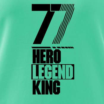 Hero, Legend, King x Queen 1977