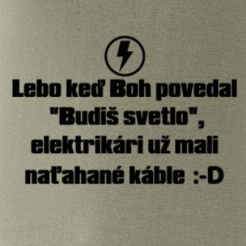 Lebo keď Boh povedal - elektrikár