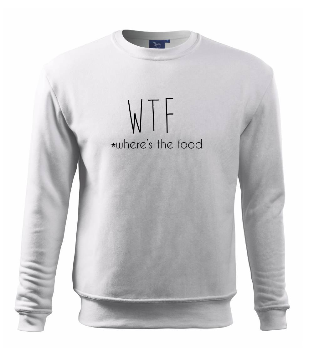 WTF-where's the food WTF-where's the food