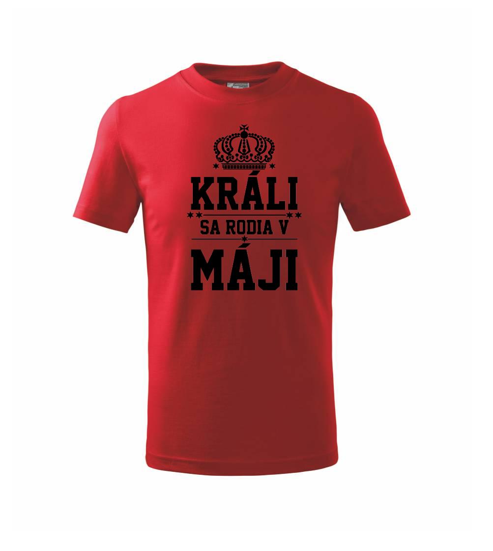 Králi sa rodia v máji Králi sa rodia v máji