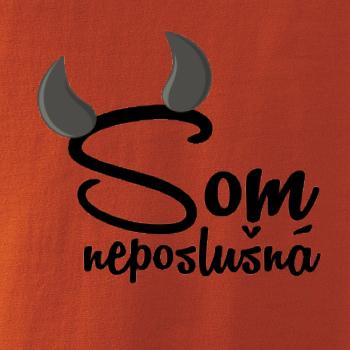 Som neposlušná Som neposlušná