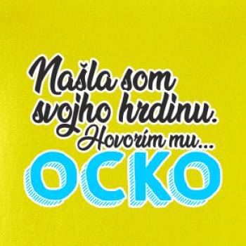 Našla som hrdinu - ocko