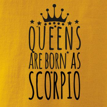 Queens are born as Scorpio - Škorpión