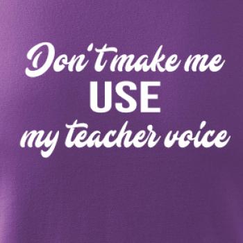 Teacher voice