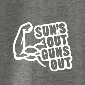 Suns out guns out Suns out guns out