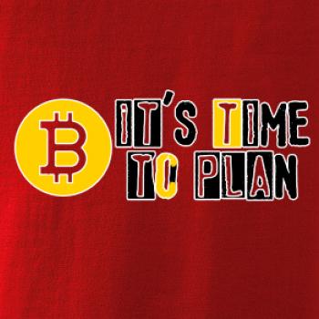 It's time to plan bitcoin