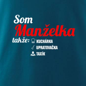 Som manželka takže...