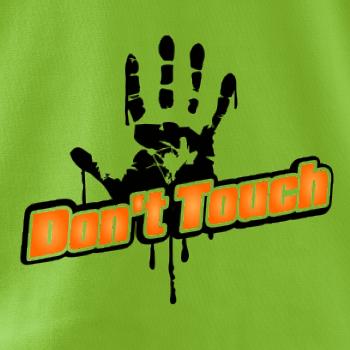 Don't touch