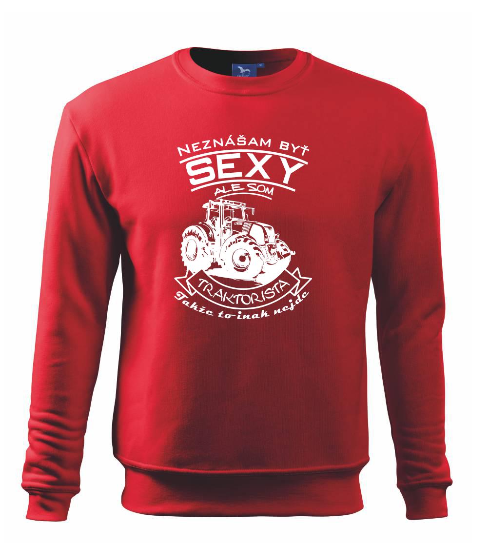 Neznášam byť sexy - Traktorista - Traktor Neznášam byť sexy - Traktorista - Traktor