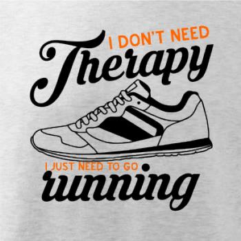 I don't need therapy running I don't need therapy running