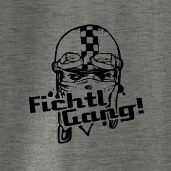Fichtl Gang! Fichtl Gang!