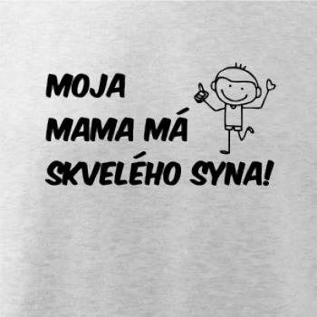 Moja mama má skvelého syna