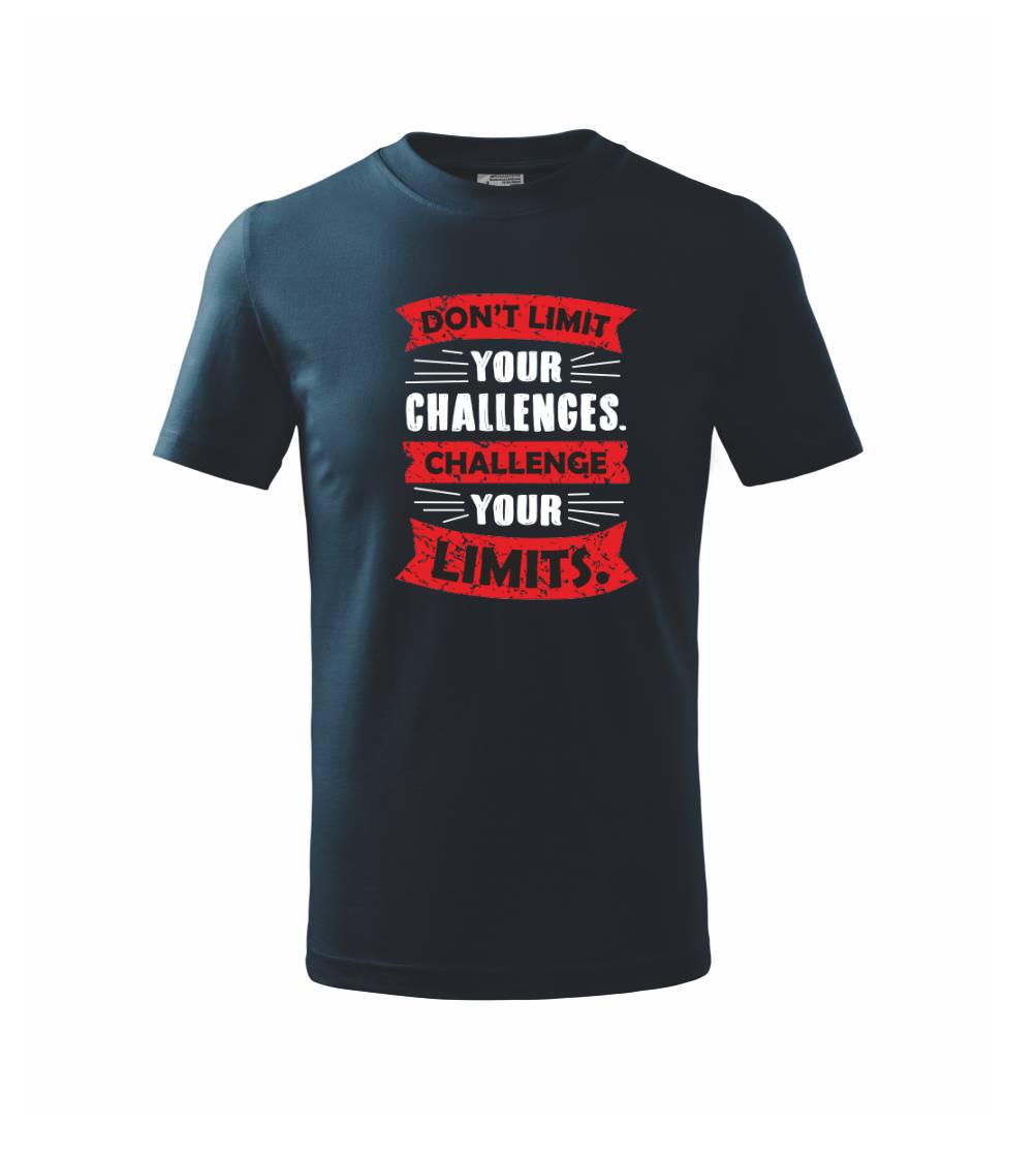 Trička pre cestovateľov - Challenge your limits - Tričko detské bavlnené