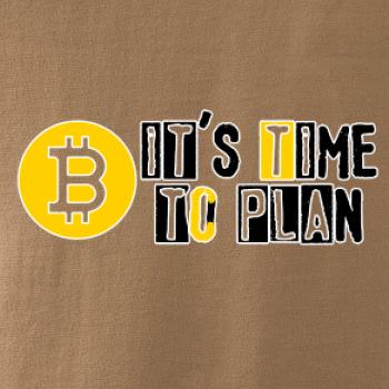 It's time to plan bitcoin
