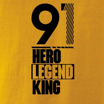 Hero, Legend, King x Queen 1991 Hero, Legend, King x Queen 1991