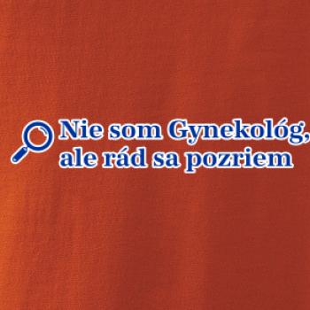 Nie som Gynekológ, ale rád sa pozriem