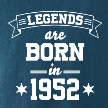 Legends are born in 1952