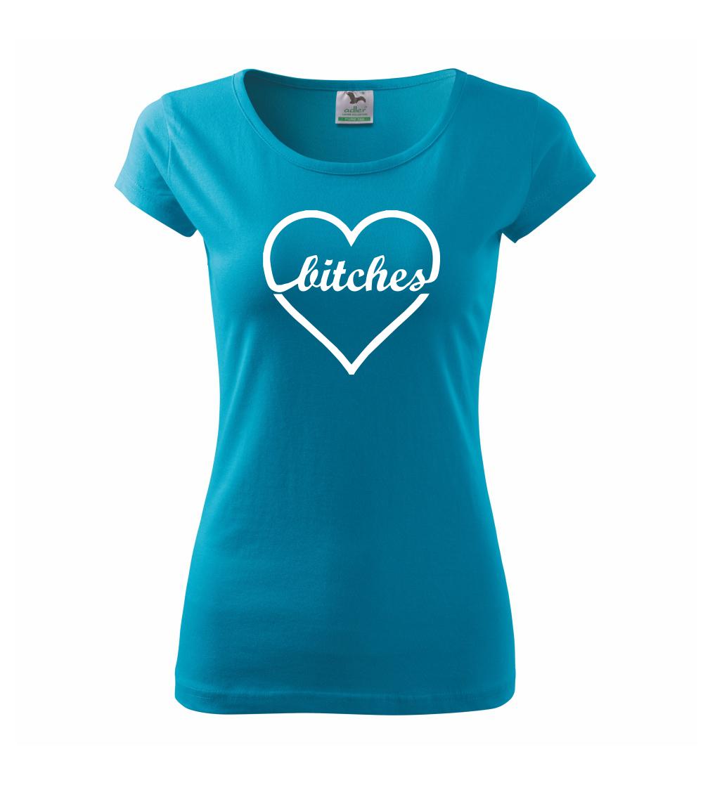 Bitches (párové tričko) Bitches (párové tričko)