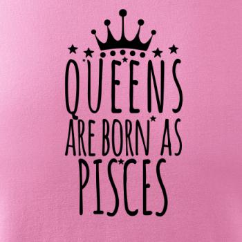 Queens are born as Pisces - Ryby