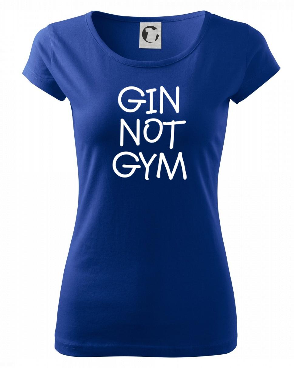 Gin not Gym