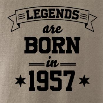 Legends are born in 1957