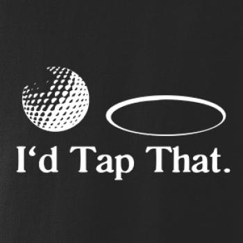 Golf - I'd tap that