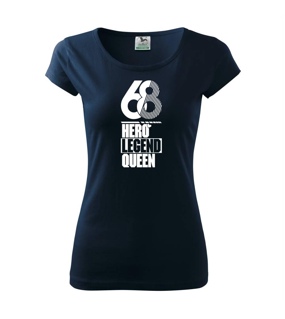 Hero, Legend, King x Queen 1968