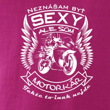 Neznášam byť sexy - motorkár - motorka