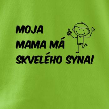 Moja mama má skvelého syna Moja mama má skvelého syna